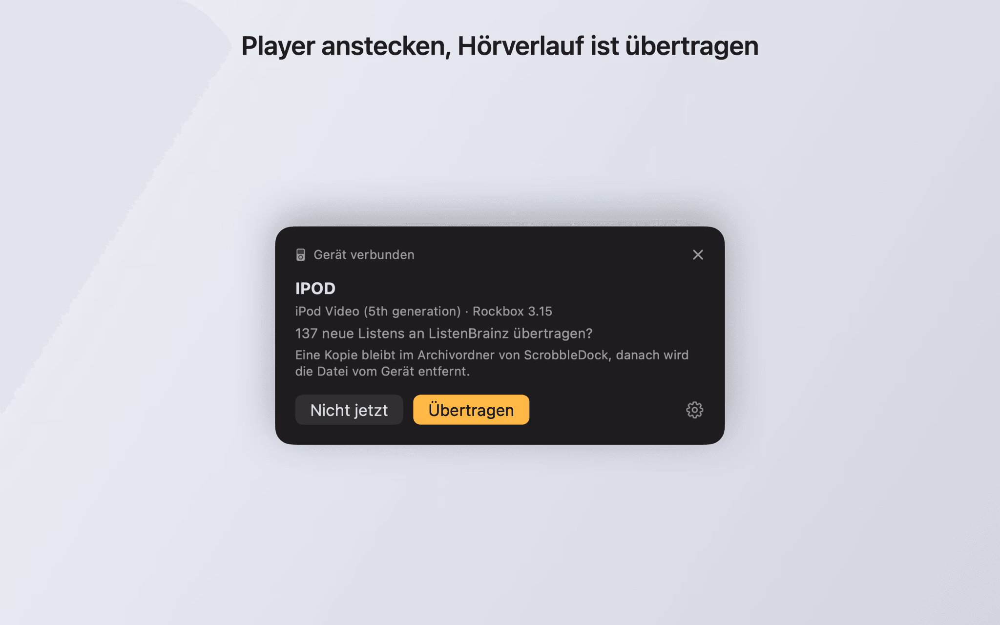Popup „Gerät verbunden“ mit erkanntem iPod Video, Rockbox 3.15 und der Frage, ob 137 neue Listens übertragen werden sollen