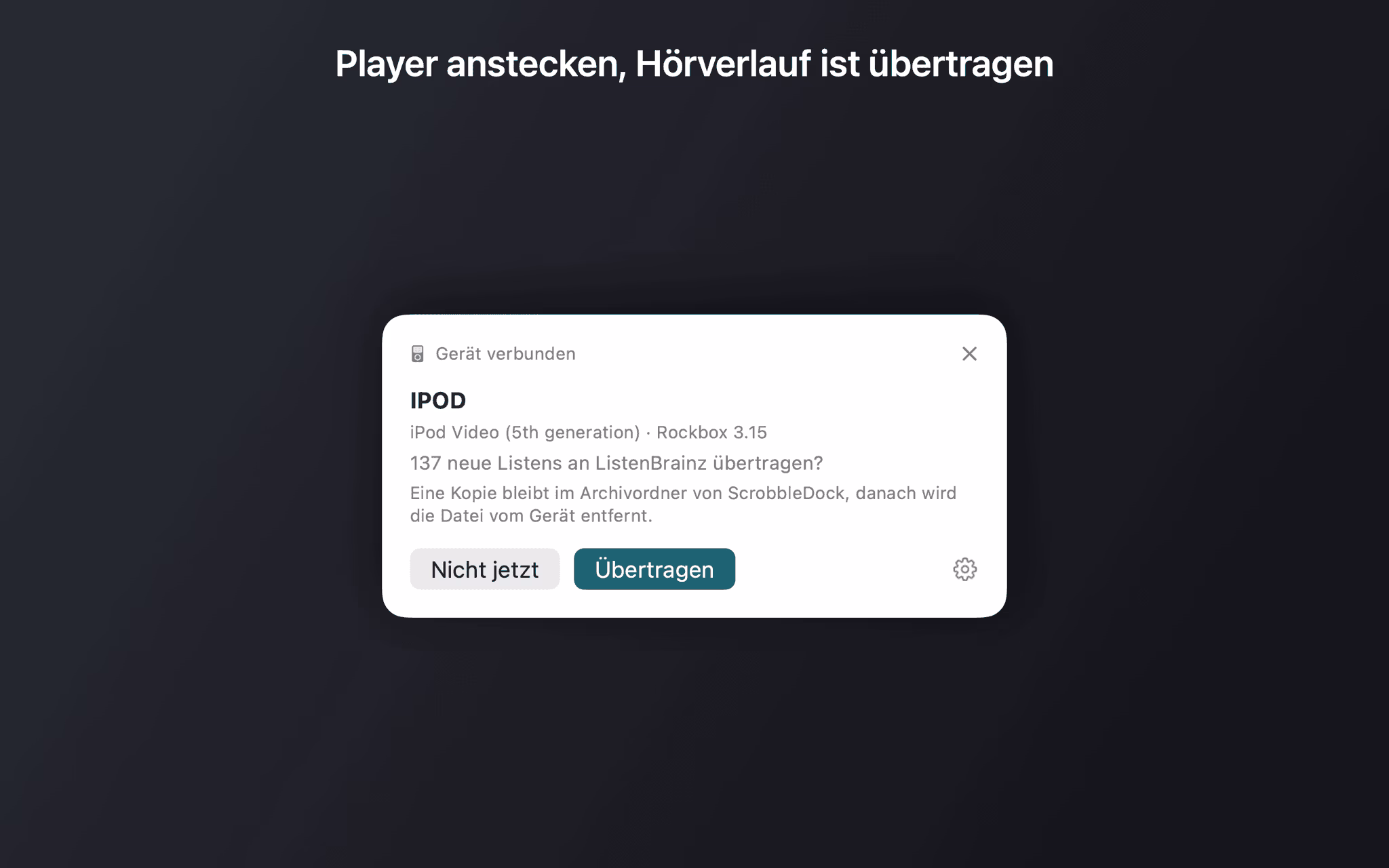 Popup „Gerät verbunden“ mit erkanntem iPod Video, Rockbox 3.15 und der Frage, ob 137 neue Listens übertragen werden sollen
