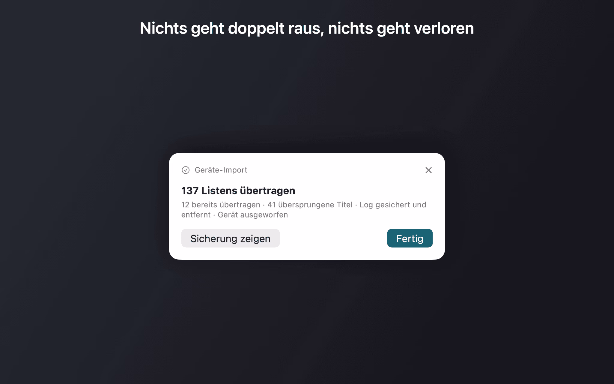 Ergebnis-Popup nach dem Import mit 137 übertragenen Listens, bereits übertragenen und übersprungenen Titeln