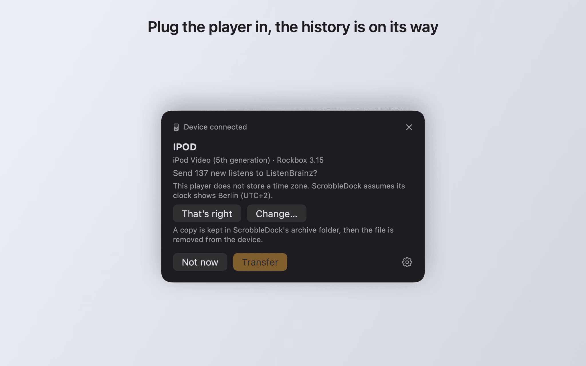 Device connected popup showing a detected iPod Video on Rockbox 3.15, 137 new listens, and a one-time player time zone prompt