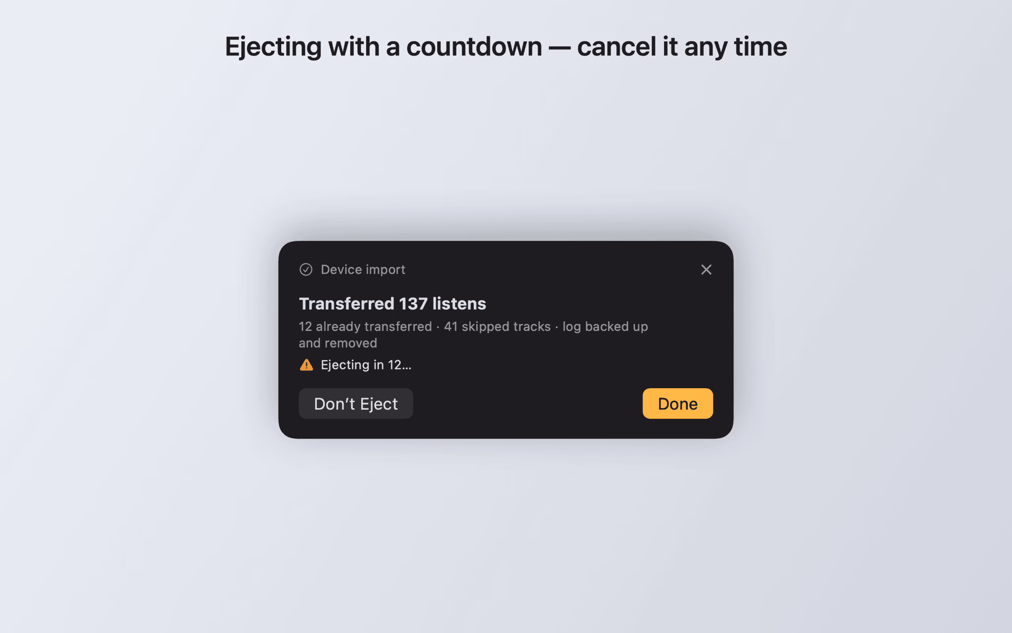Import result popup showing “Ejecting in 12” alongside a Don’t Eject button