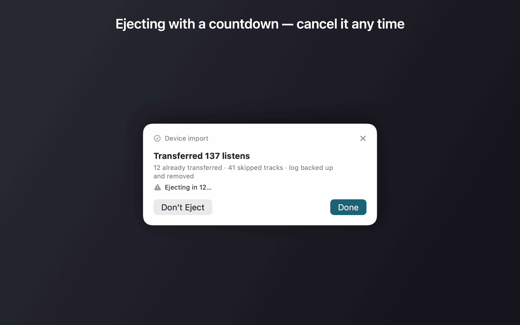 Import result popup showing “Ejecting in 12” alongside a Don’t Eject button